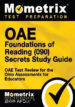 [EBOOK] -  OAE Foundations of Reading (090) Secrets Study Guide: OAE Test Review for the Ohio Assessments for Educators