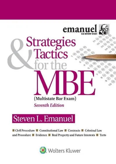 [READ] -  Strategies & Tactics for the MBE (Bar Review)