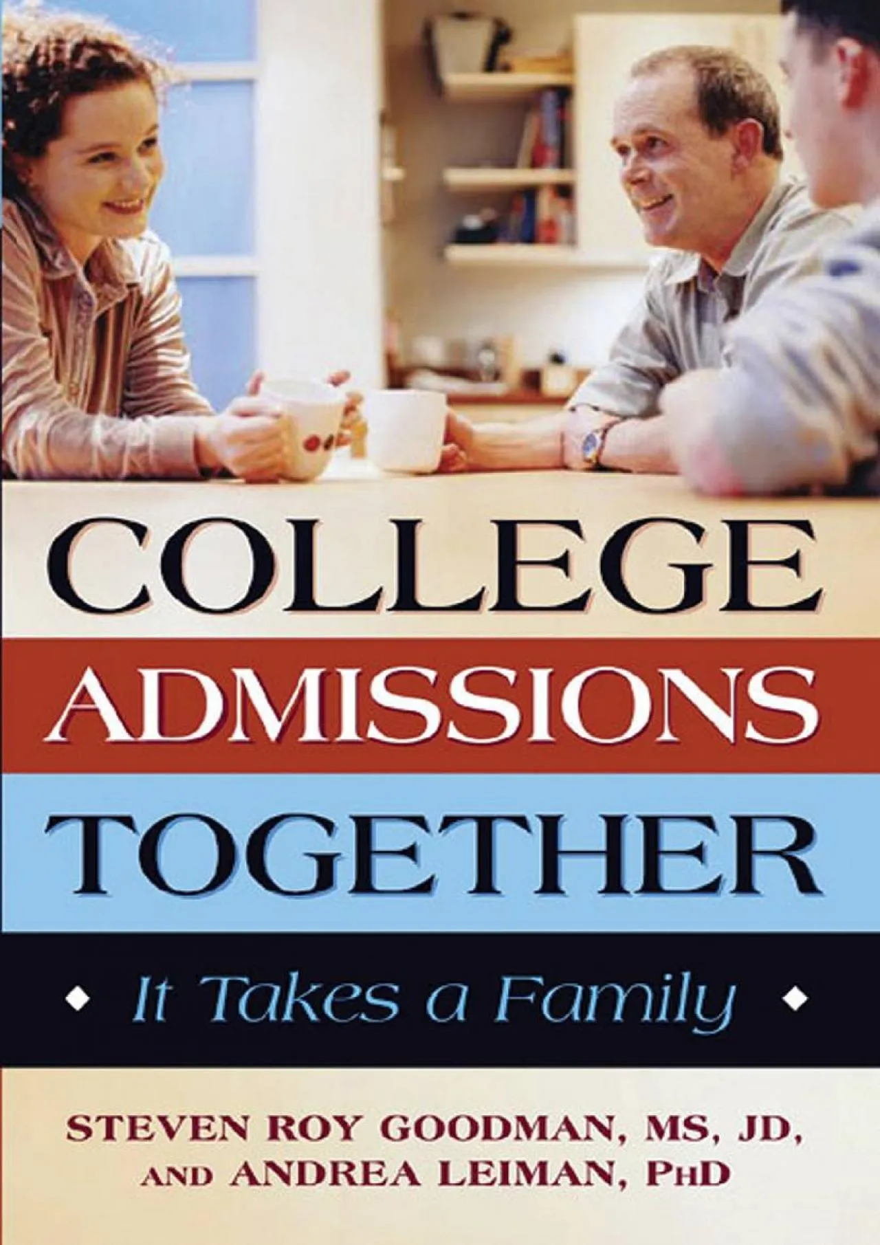 PDF-[DOWNLOAD] - College Admissions Together: It Takes a Family (Capital Ideas)