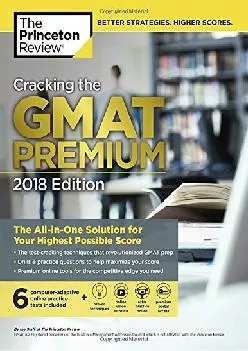 [READ] -  Cracking the GMAT Premium Edition with 6 Computer-Adaptive Practice Tests, 2016 (Graduate School Test Preparation)