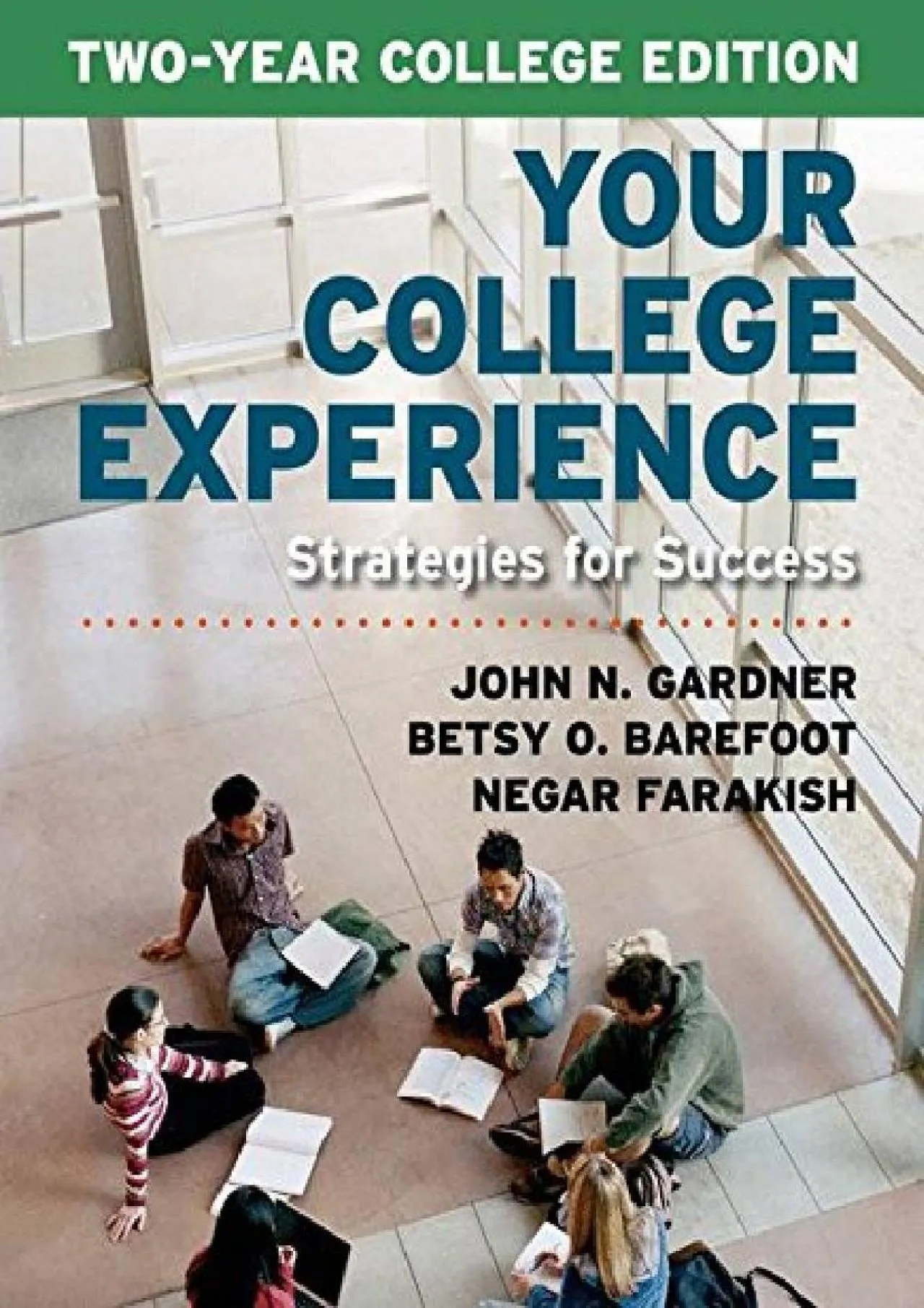 PDF-[EPUB] - Your College Experience, Two-Year College Edition: Strategies for Success