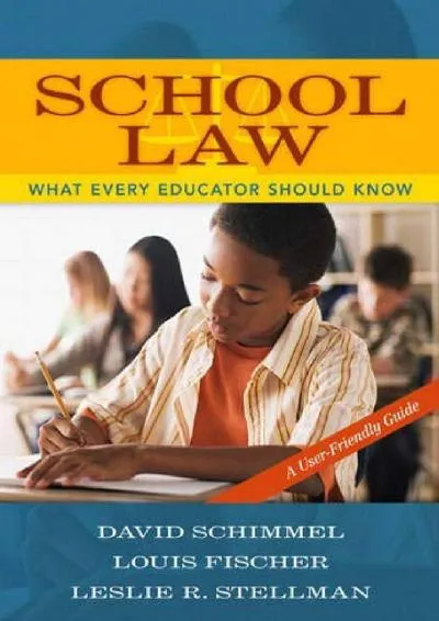 [EBOOK] -  School Law: What Every Educator Should Know, A User-Friendly Guide