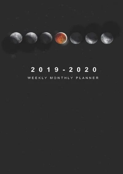 [EPUB] -  2019-2020 Weekly Monthly Planner: Moon Galaxy Cover | 12 Month Agenda Calendars with Holidays | Daily Weekly Monthly Plann...