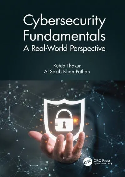 [READ] -  Cybersecurity Fundamentals: A Real-World Perspective