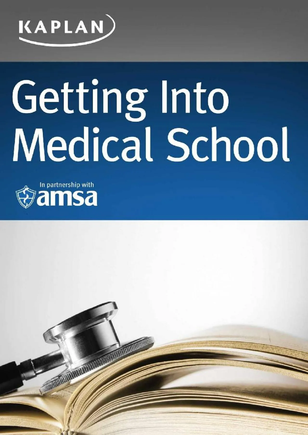 PDF-[EBOOK] - Getting Into Medical School (Kaplan Test Prep)