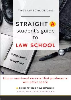 [EPUB] -  Straight A Student\'s Guide To Law School: 8 Unconventional secrets that professors will not tell you (Straight A Law Stude...