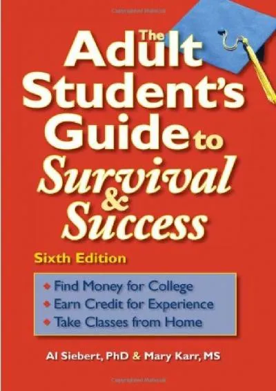 [EBOOK] -  The Adult Student\'s Guide to Survival & Success