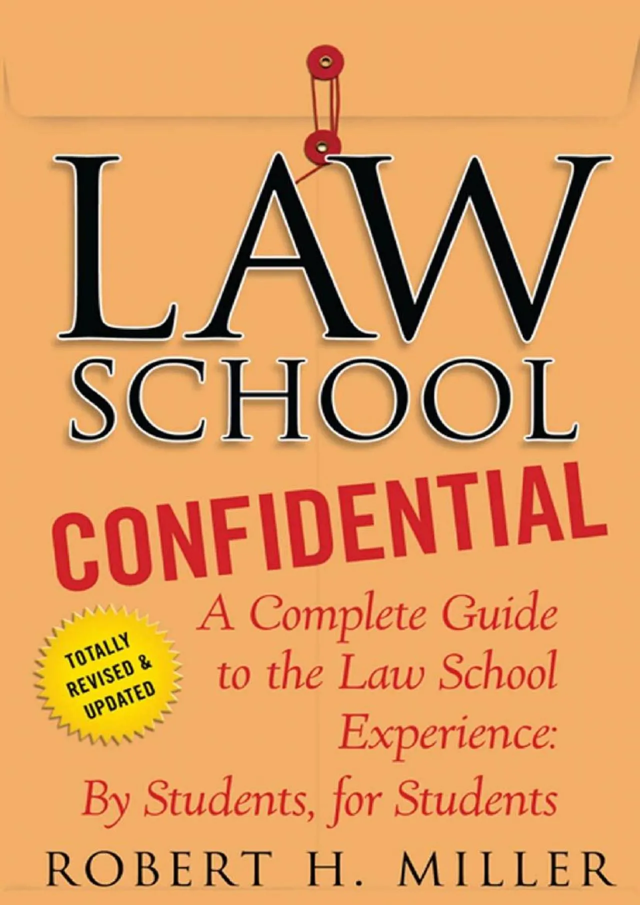 PDF-[READ] - Law School Confidential: A Complete Guide to the Law School Experience: By Students,