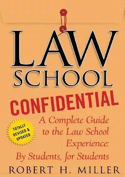 [READ] -  Law School Confidential: A Complete Guide to the Law School Experience: By Students,