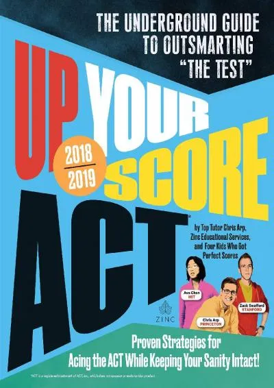 [EBOOK] -  Up Your Score: ACT, 2018-2019 Edition: The Underground Guide to Outsmarting The Test