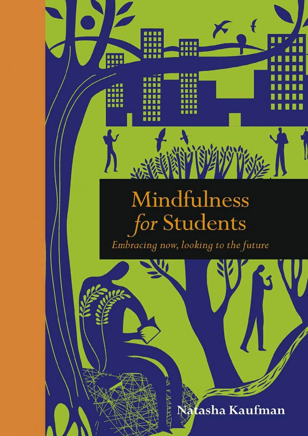 PDF-[EBOOK] - Mindfulness for Students: Embracing Now, Looking to the Future (Mindfulness