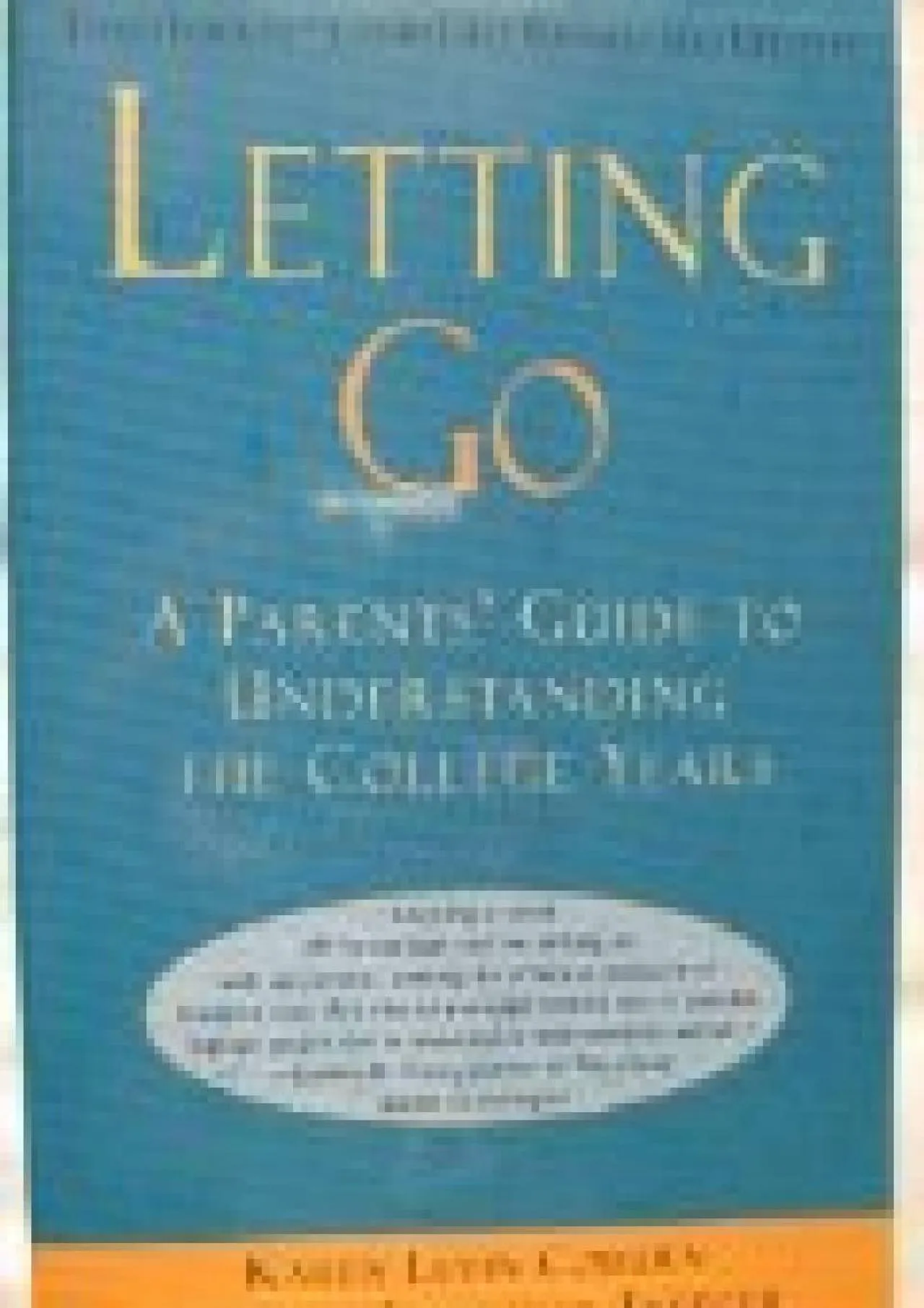 PDF-[EBOOK] - Letting Go: A Parent\'s Guide to Today\'s College Experience