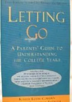[EBOOK] -  Letting Go: A Parent\'s Guide to Today\'s College Experience