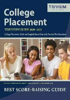 [EPUB] -  College Placement Test Study Guide 2020-2021: College Placement Math and English Exam Prep with Practice Test Questions