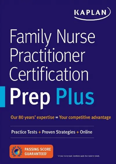 [EPUB] -  Family Nurse Practitioner Certification Prep Plus: Proven Strategies + Content Review + Online Practice (Kaplan Test Prep)