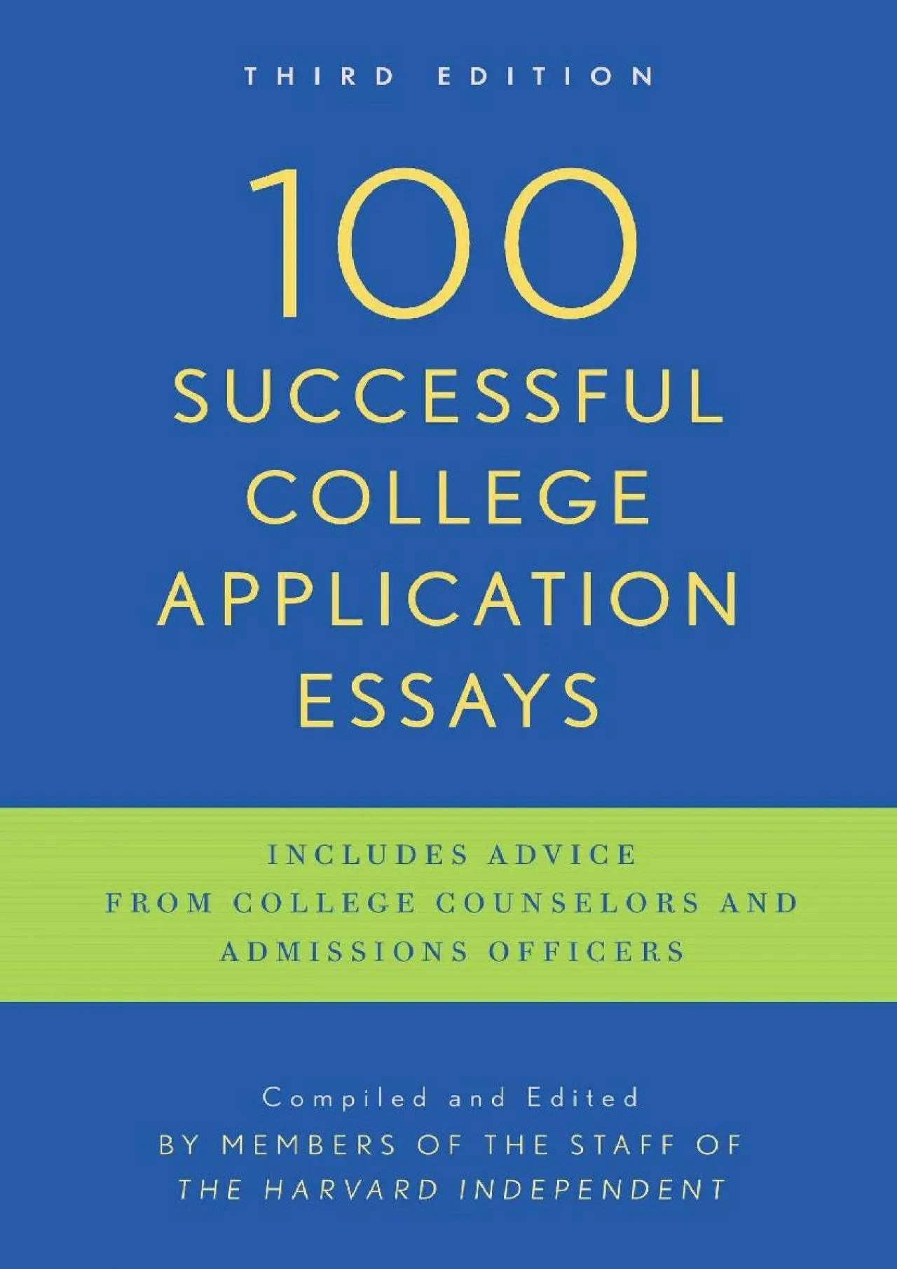 PDF-[READ] - 100 Successful College Application Essays: Third Edition