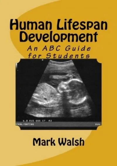 [READ] -  Human Lifespan Development: An ABC Guide for Students (BTEC National Health