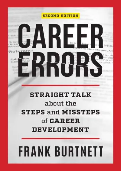 [EBOOK] -  Career Errors: Straight Talk about the Steps and Missteps of Career Development