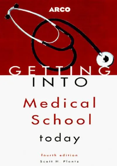 [DOWNLOAD] -  Getting Into Medical School Today