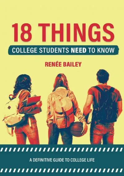 [READ] -  18 Things College Students Need to Know