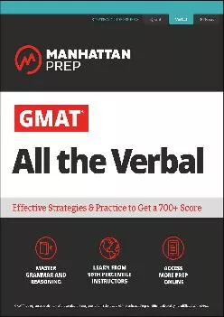 [EPUB] -  GMAT All the Verbal: The definitive guide to the verbal section of the GMAT (Manhattan Prep GMAT Strategy Guides)