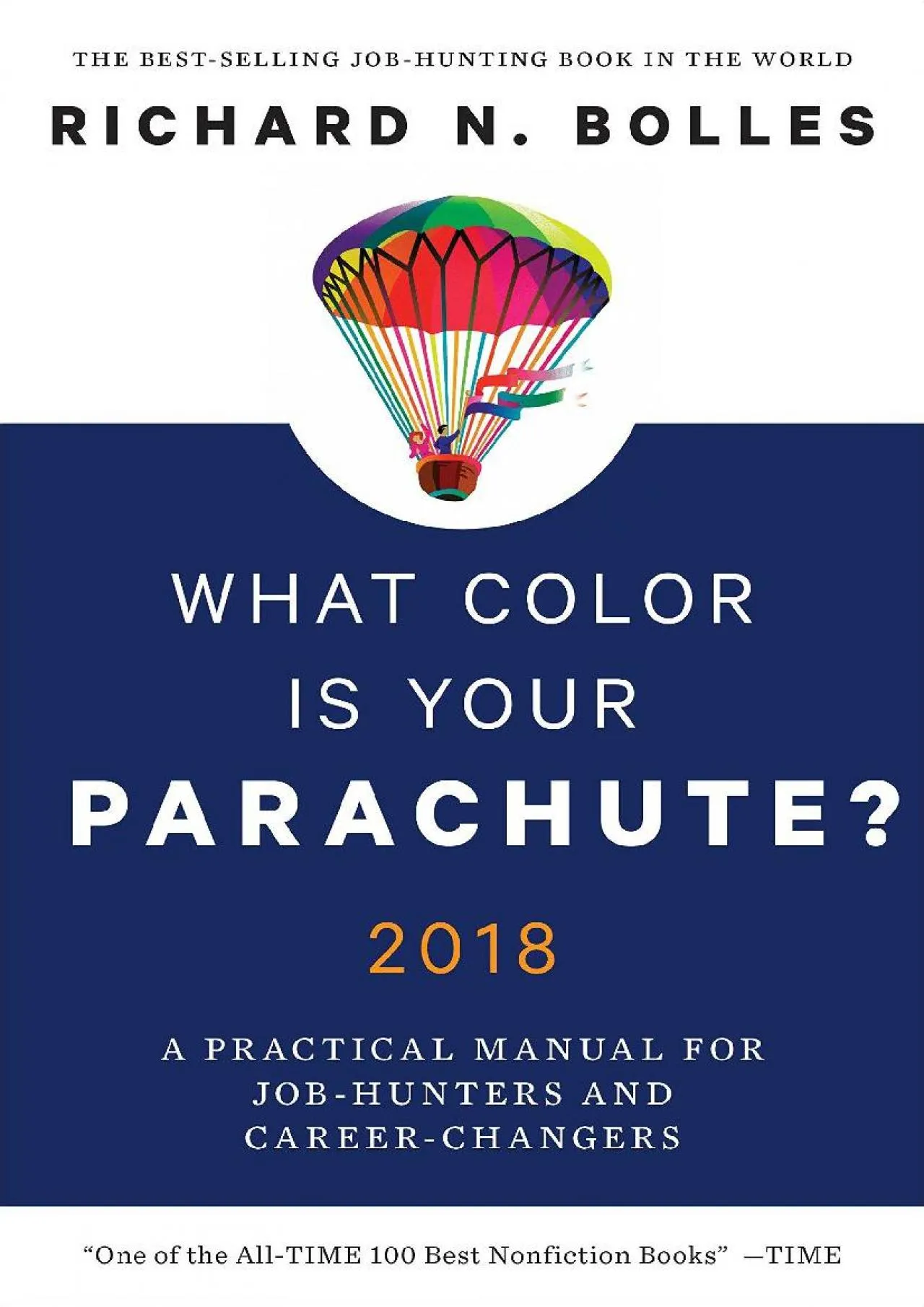 PDF-[READ] - What Color Is Your Parachute? 2018: A Practical Manual for Job-Hunters and Career-Changers