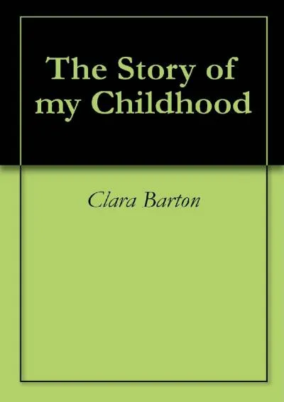 [DOWNLOAD] -  The Story of my Childhood