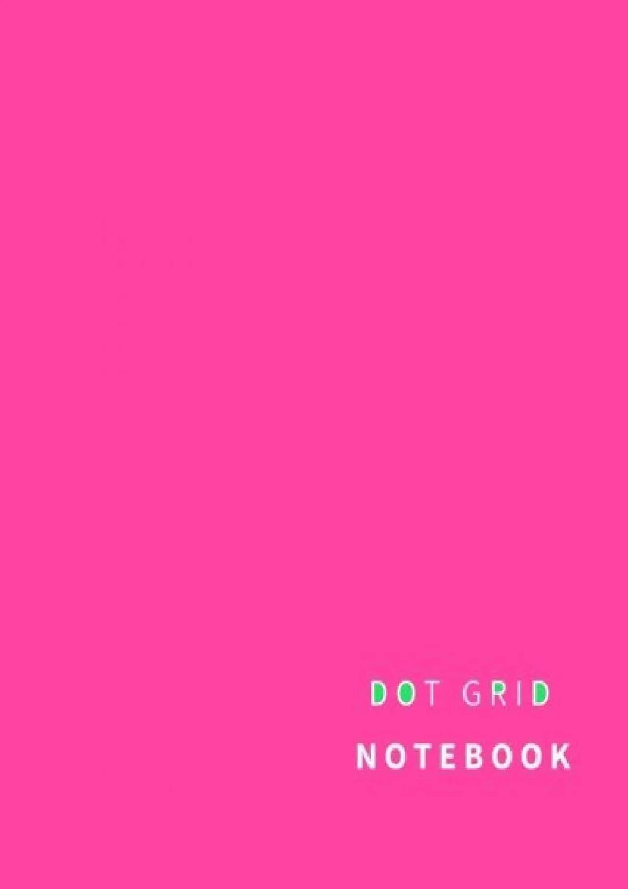 PDF-[EBOOK] - Dot Grid Notebook: 110 Dot Grid pages (Wild Strawberry)