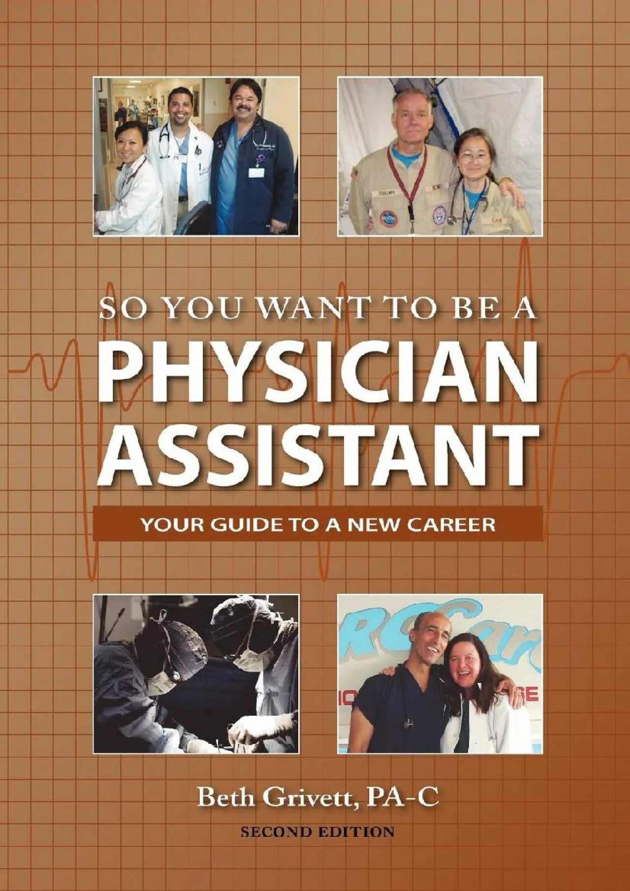 PDF-[READ] - So You Want to Be a Physician Assistant - Second Edition