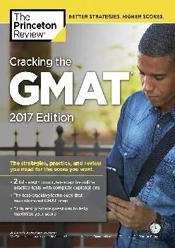 [READ] -  Cracking the GMAT with 2 Computer-Adaptive Practice Tests, 2017 Edition (Graduate School Test Preparation)
