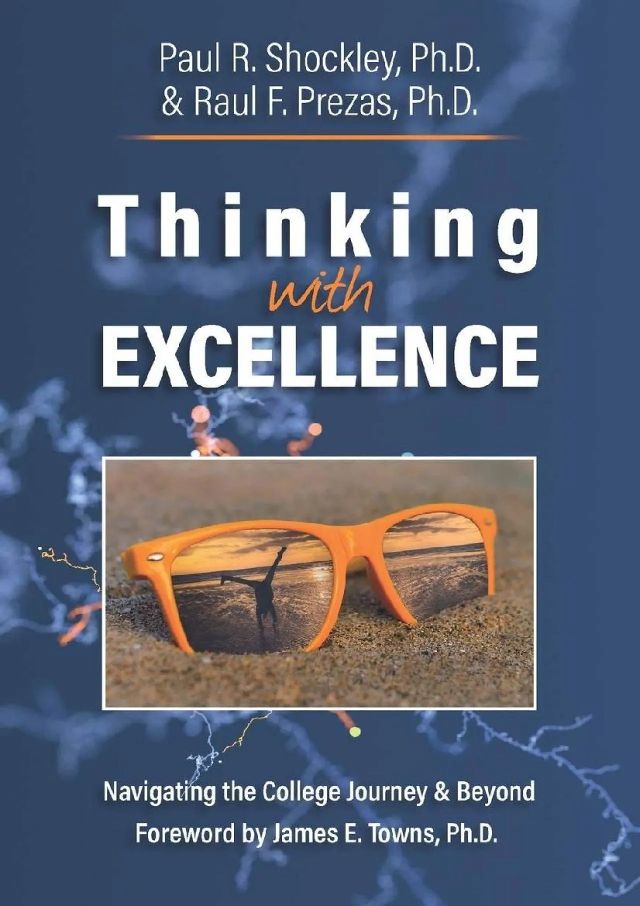 PDF-[READ] - Thinking with Excellence: Navigating the College Journey and Beyond