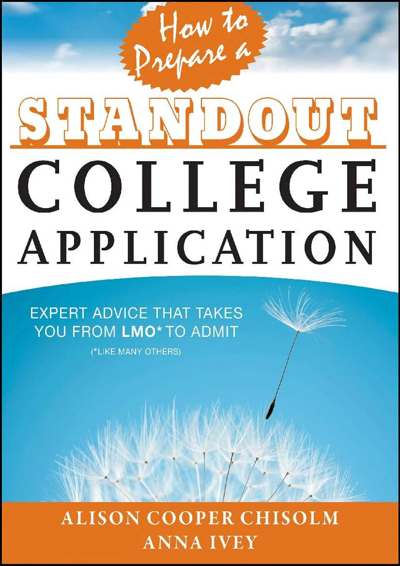 PDF-[EPUB] - How to Prepare a Standout College Application: Expert Advice that Takes You