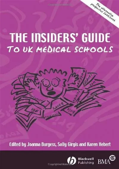 [DOWNLOAD] -  The Insiders\' Guide to UK Medical Schools 2005 / 2006