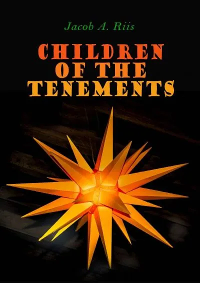 [DOWNLOAD] -  Children of the Tenements: Christmas Specials Series