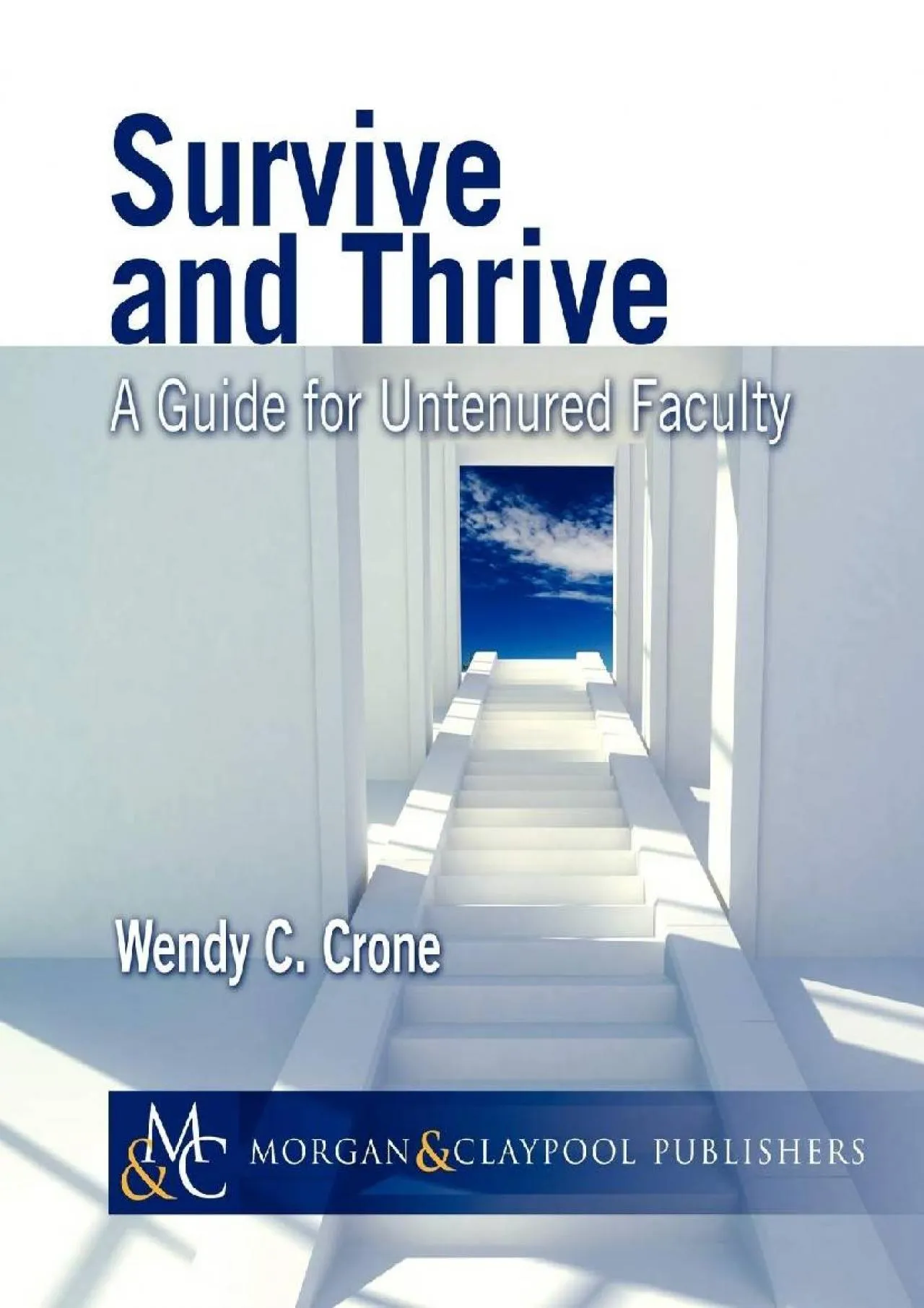 PDF-[READ] - Survive and Thrive: A Guide for Untenured Faculty