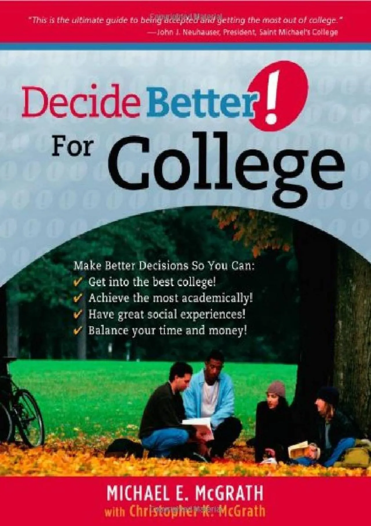 PDF-[EBOOK] - Decide Better! For College: The Ultimate Guide to Being Accepted and Getting