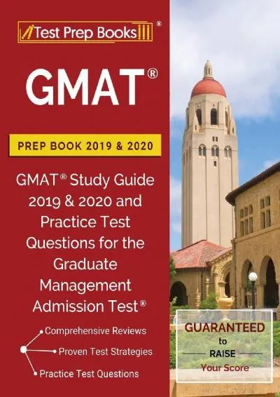 [READ] -  GMAT Prep Book 2019 & 2020: GMAT Study Guide 2019 & 2020 and Practice Test Questions for the Graduate Management Admission...