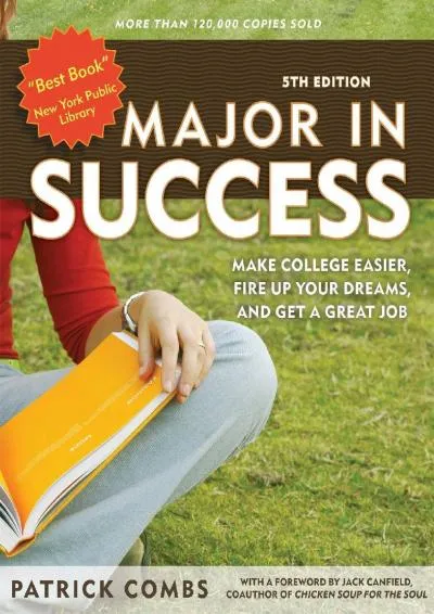 [EBOOK] -  Major in Success: Make College Easier, Fire Up Your Dreams, and Get a Great Job