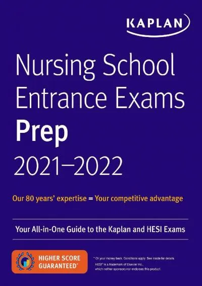 [DOWNLOAD] -  Nursing School Entrance Exam Preps 2021-2022: Your All-in-One Guide to the Kaplan and HESI Exams