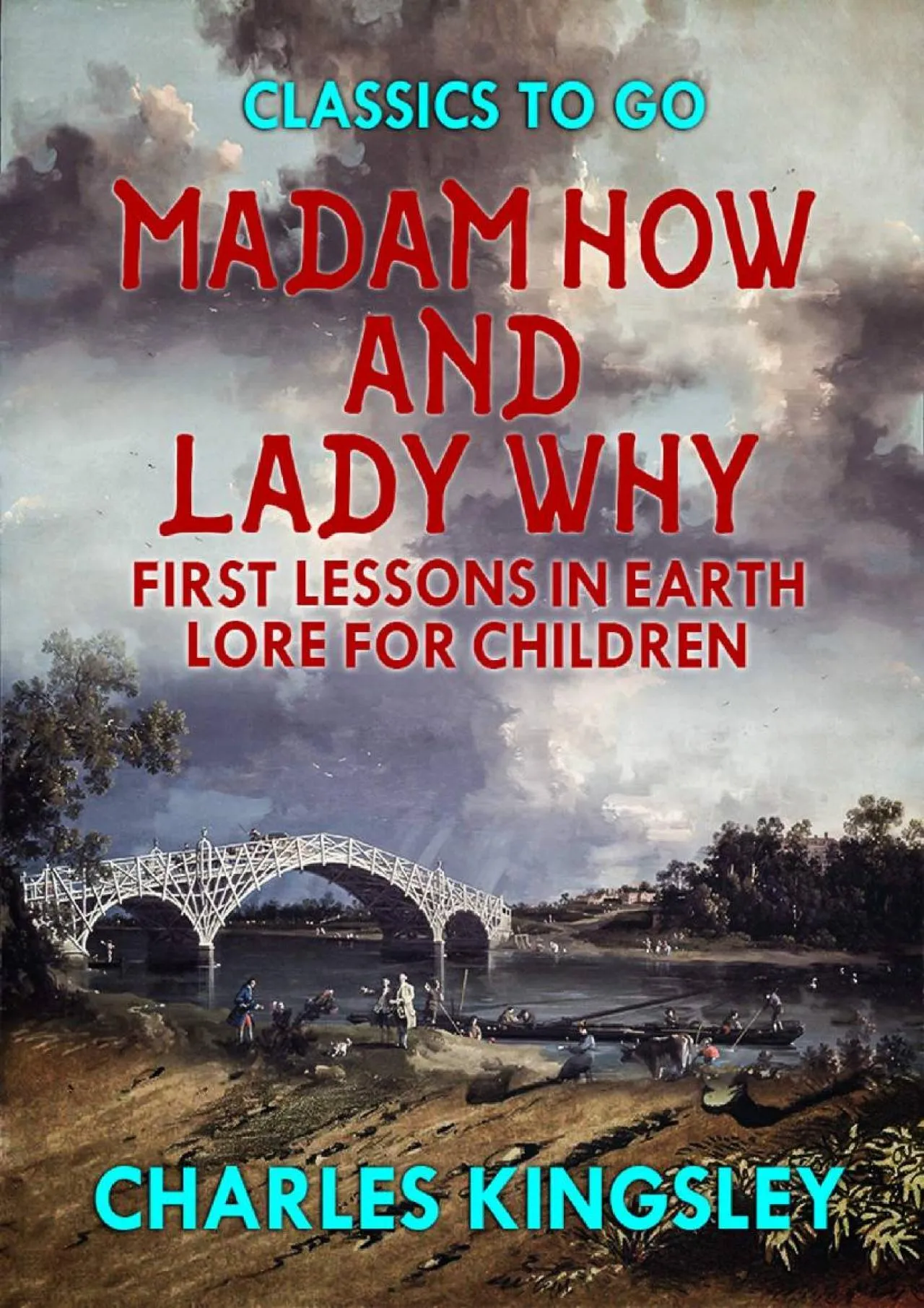 PDF-[EPUB] - Madam How and Lady Why or First Lessons in Earth Lore for Children (Classics