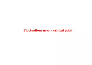 Fluctuations near a critical point