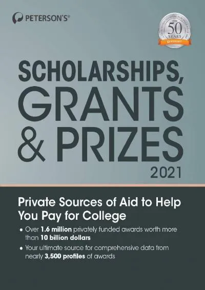 [EBOOK] -  Scholarships, Grants & Prizes 2021 (Peterson\'s Scholarships, Grants & Prizes)