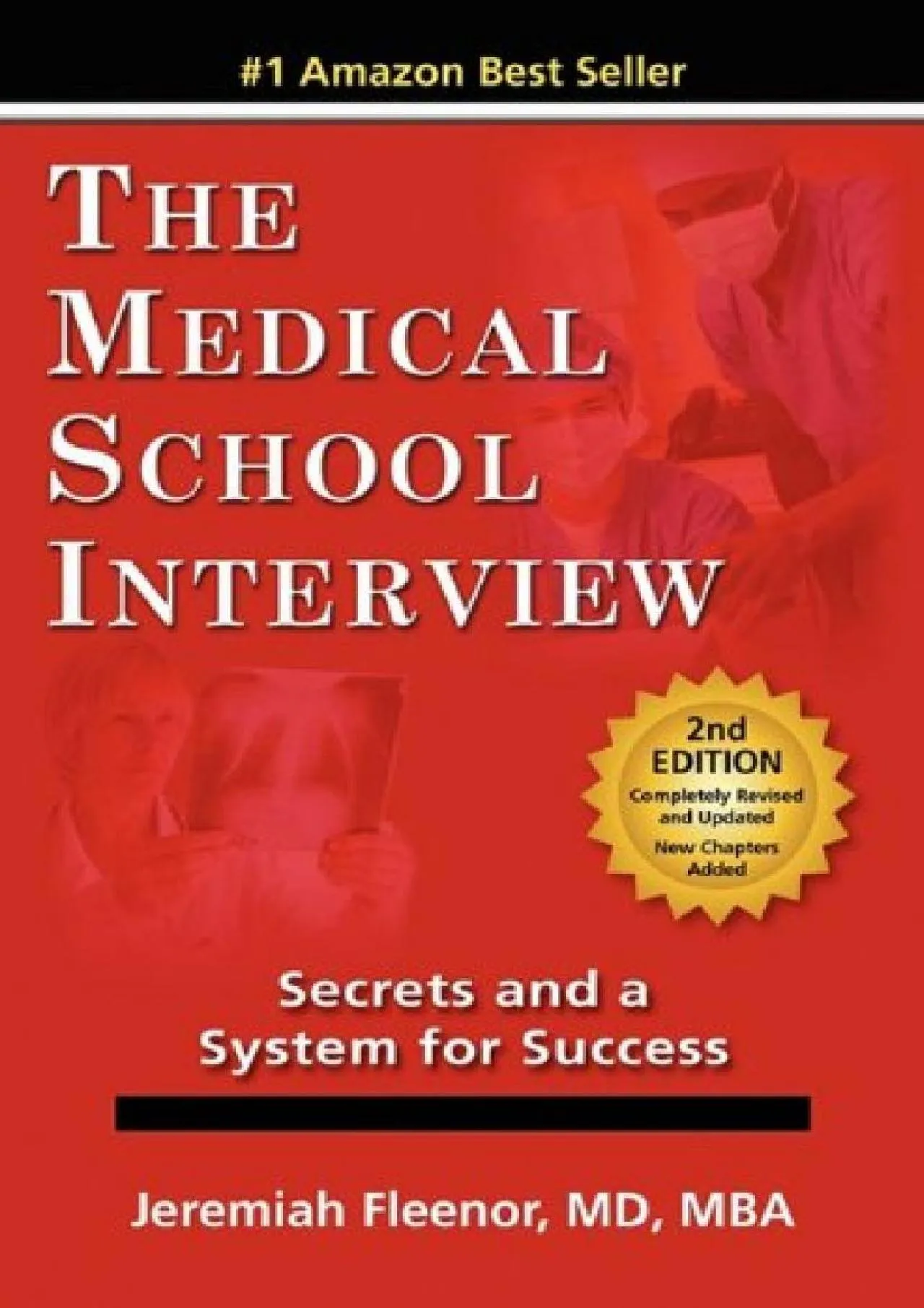 PDF-[EPUB] - The Medical School Interview: Secrets and a System for Success