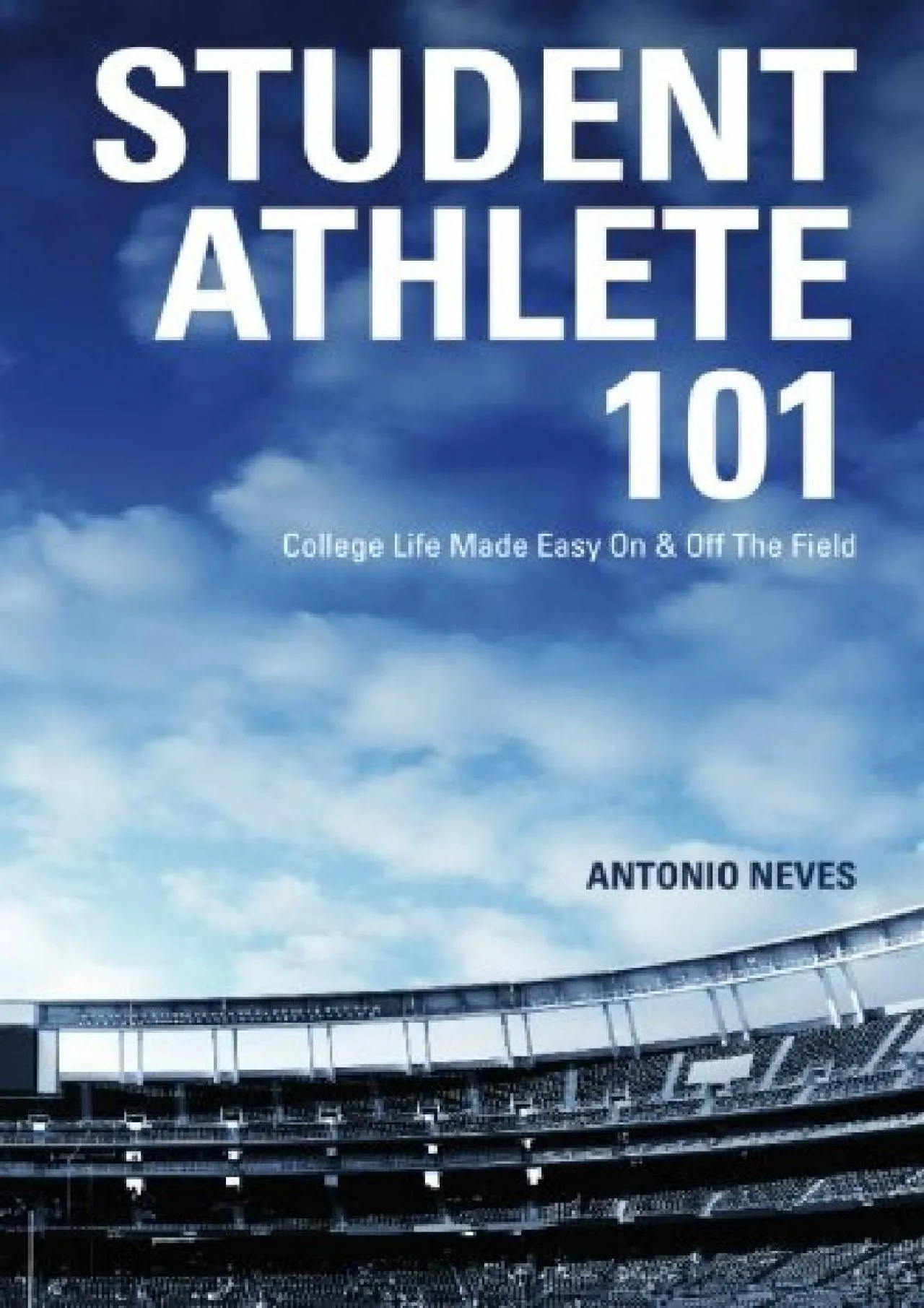 PDF-[DOWNLOAD] - Student Athlete 101: College Life Made Easy On & Off The Field