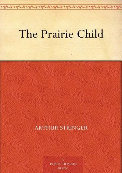 [READ] -  The Prairie Child