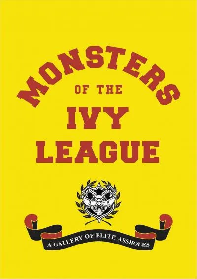 [READ] -  Monsters of the Ivy League