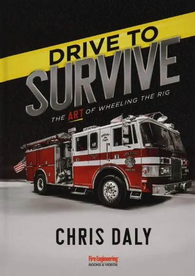 [EBOOK] -  Drive to Survive: The ART of Wheeling the Rig