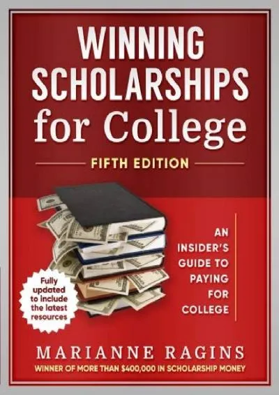 [EPUB] -  Winning Scholarships for College: An Insider\'s Guide to Paying for College