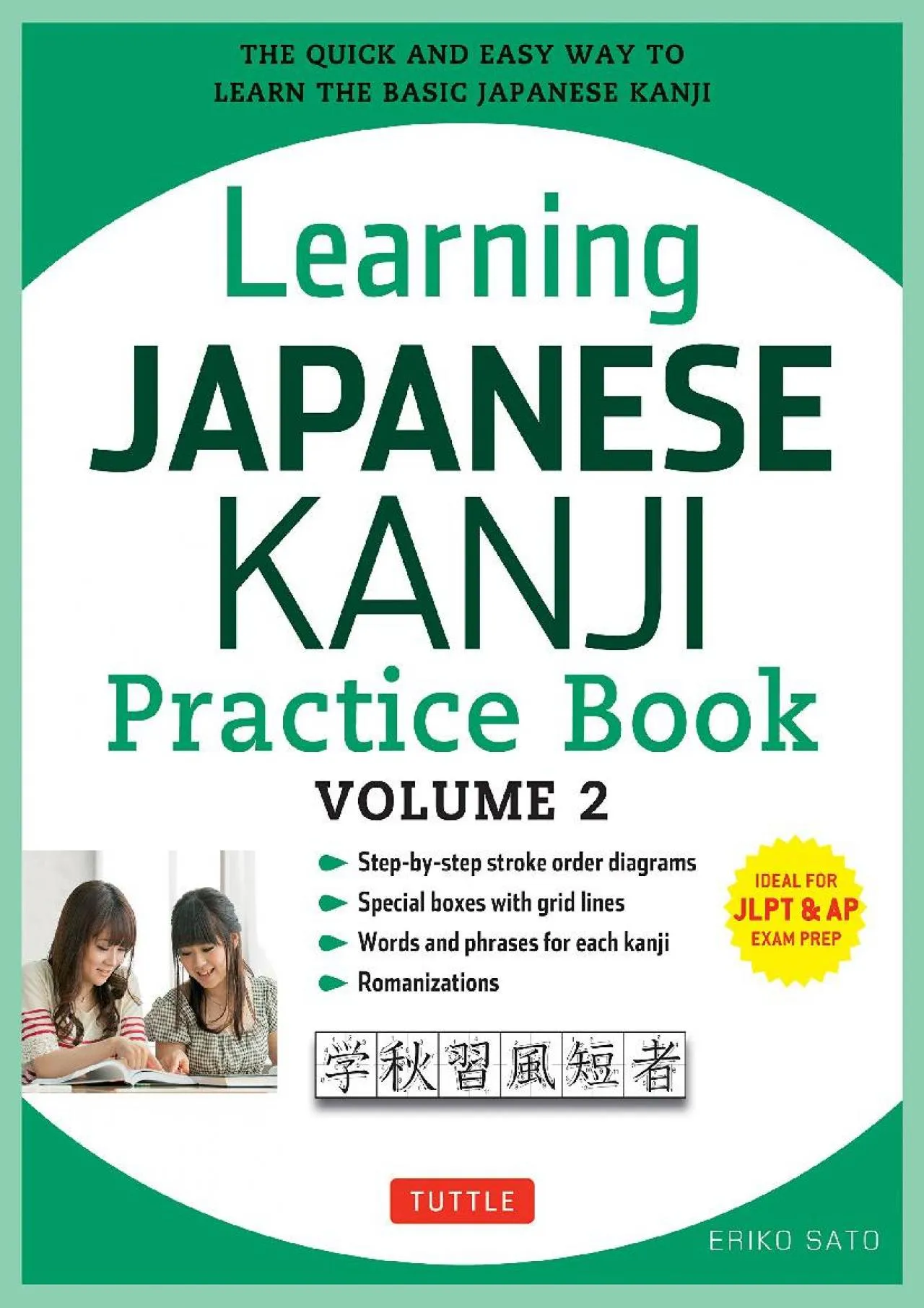 PDF-[DOWNLOAD] - Learning Japanese Kanji Practice Book Volume 2: (JLPT Level N4 & AP Exam)