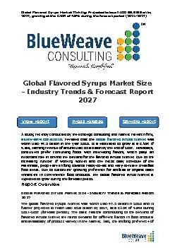 Global Flavored Syrups Market Size - Industry Trends & Forecast Report 2027
